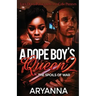 A Dope Boy's Queen 2