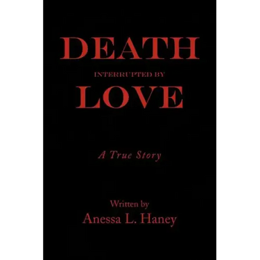 Death Interrupted by Love