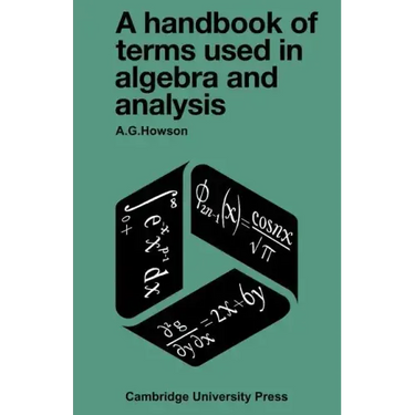 A Handbook of Terms Used in Algebra and Analysis