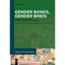 Gender Bonds, Gender Binds: Women, Men, and Family in Middle High German Literature