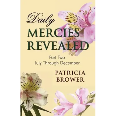 Daily Mercies Revealed, Part II