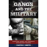 Gangs and the Military