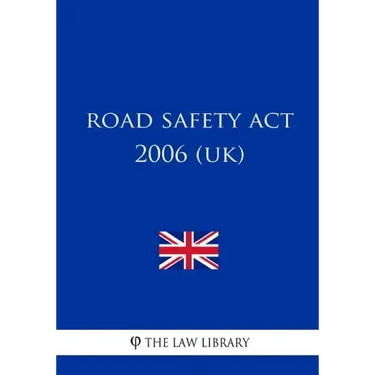 Road Safety Act 2006 (UK)