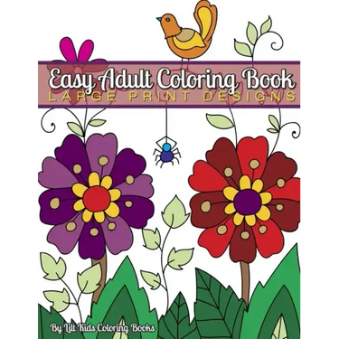 Easy Adult Coloring Book: Large Print Designs