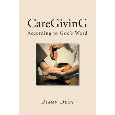 CareGivinG According to God's Word