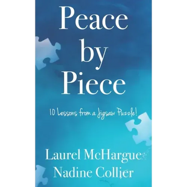Peace by Piece: 10 Lessons from a Jigsaw Puzzle!