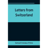 Letters from Switzerland