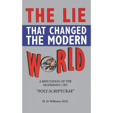 Lie That Changed the Modern World