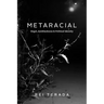 Metaracial: Hegel, Antiblackness, and Political Identity