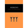 Hebrews: A Call to Commitment