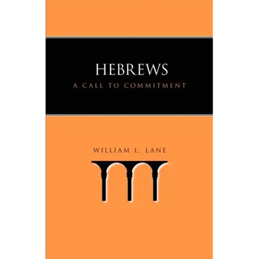 Hebrews: A Call to Commitment