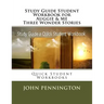 Study Guide Student Workbook for Auggie & Me Three Wonder Stories: Quick Student Workbooks