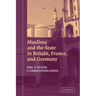Muslims and the State in Britain, France, and Germany