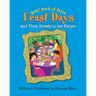 Kids' Book of Bible Feast Days: And Their Secrets to the Future