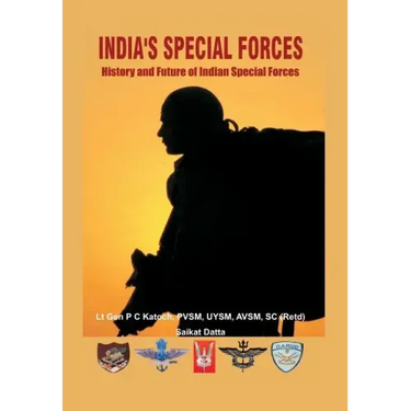 India's Special Forces: History and Future of Special Forces