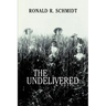 The Undelivered