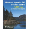 Microsoft Dynamics 365 Business Central Field Guide