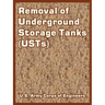 Removal of Underground Storage Tanks (USTs)