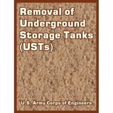 Removal of Underground Storage Tanks (USTs)