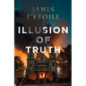 Illusion of Truth: Volume 3
