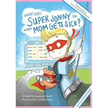 What Does Super Jonny Do When Mom Gets Sick? (MULTIPLE SCLEROSIS version).
