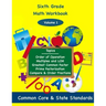 Sixth Grade Math Volume 1: Order of Operations, Multiples and Lowest Common Multiple, Greatest Common Factor, Prime Factorization, Compare and Or