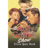 The Andy Griffith Show: Trivia Quiz Book