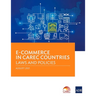 E-Commerce in Carec Countries: Laws and Policies