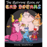 The Bedtime Book of Bad Dreams: Dozing Dangerously