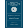 For Self-Examination and Judge for Yourself