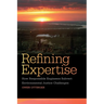 Refining Expertise: How Responsible Engineers Subvert Environmental Justice Challenges