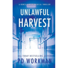 Unlawful Harvest