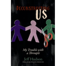 Deconstructing Us: My Trouble with a Throuple