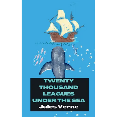 Twenty Thousand Leagues Under the Sea