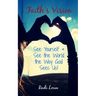 Faith's Vision: See Yourself & See the World the Way God Sees Us!