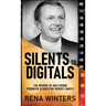 Silents To Digitals: The Memoir Of Hollywood Producer & Director Robert Cawley