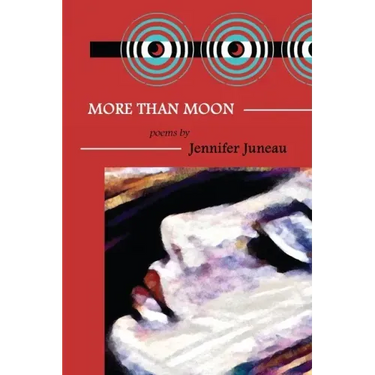 More Than Moon: Poems