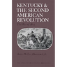 Kentucky and the Second American Revolution: The War of 1812