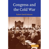 Congress and the Cold War