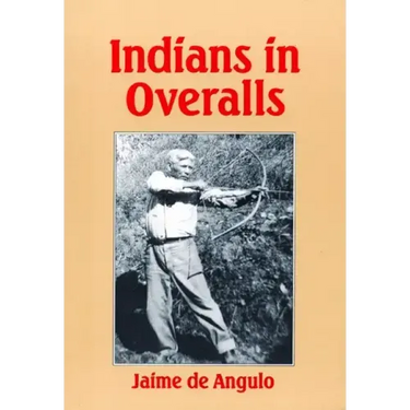 Indians in Overalls