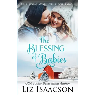 The Blessing of Babies: Glover Family Saga & Christian Romance