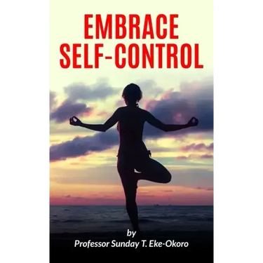 Embrace Self-Control