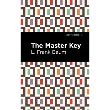 The Master Key: An Electric Fairy Tale