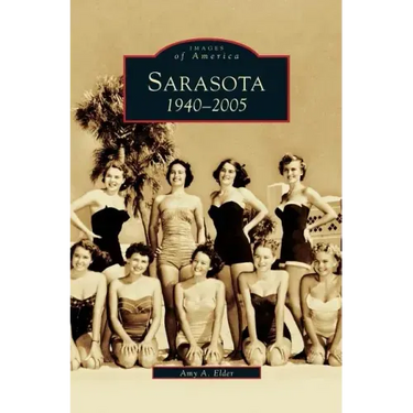 Sarasota: 1940-2005