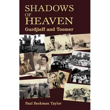 The Shadows of Heaven: Gurdjieff and Toomer