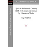 Spain in the Fifteenth Century 1369-1516: Essays and Extracts by Historians of Spain