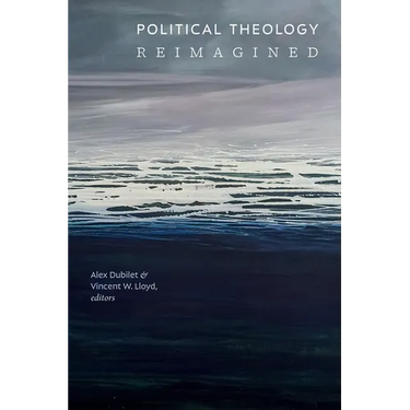 Political Theology Reimagined