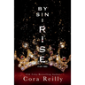 By Sin I Rise: Part Two