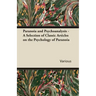 Paranoia and Psychoanalysis - A Selection of Classic Articles on the Psychology of Paranoia