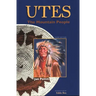 Utes: The Mountain People